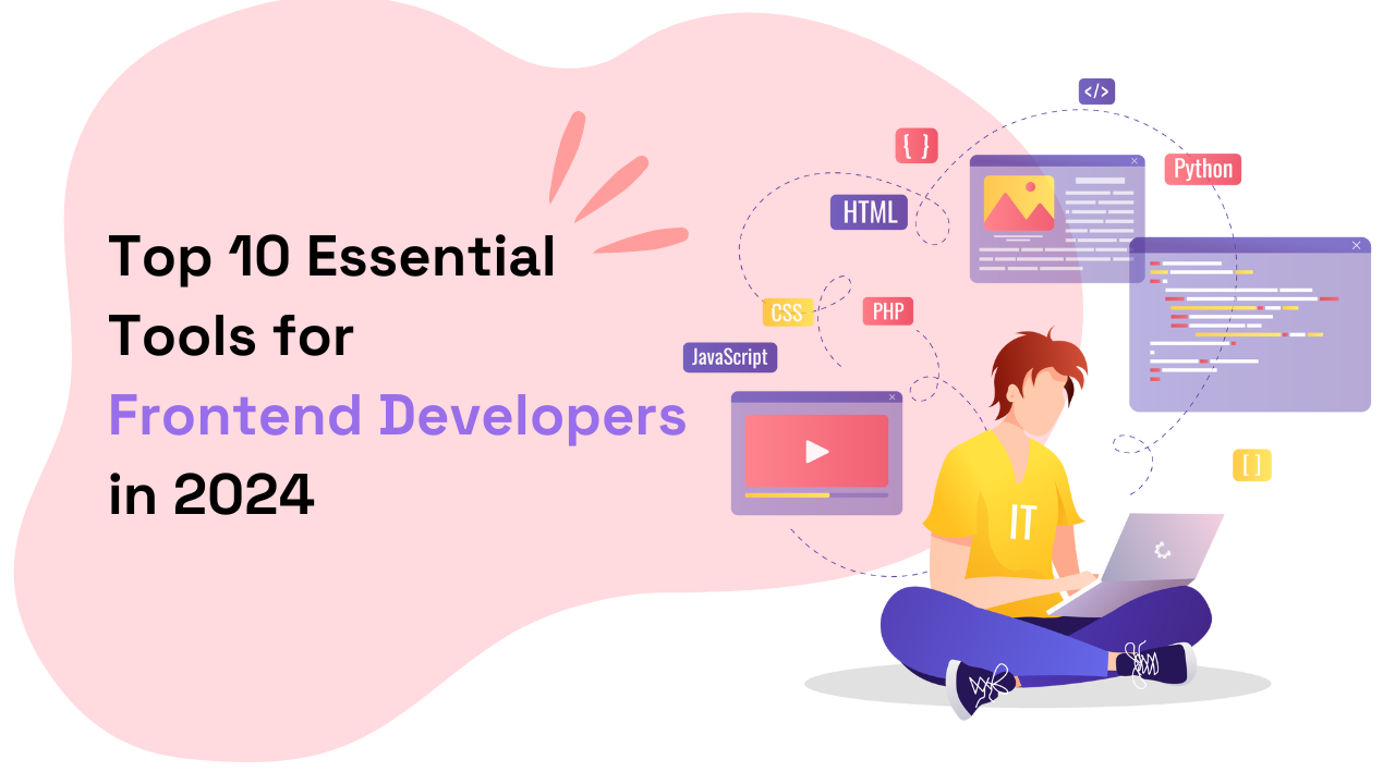 Best Tools for Web Developers in 2024
